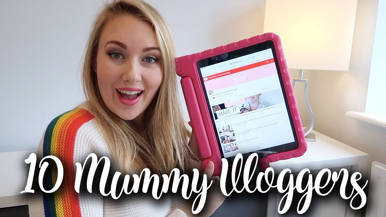 MY TOP 10 MUMMY VLOGGERS 2019 - LOTTE ROACH