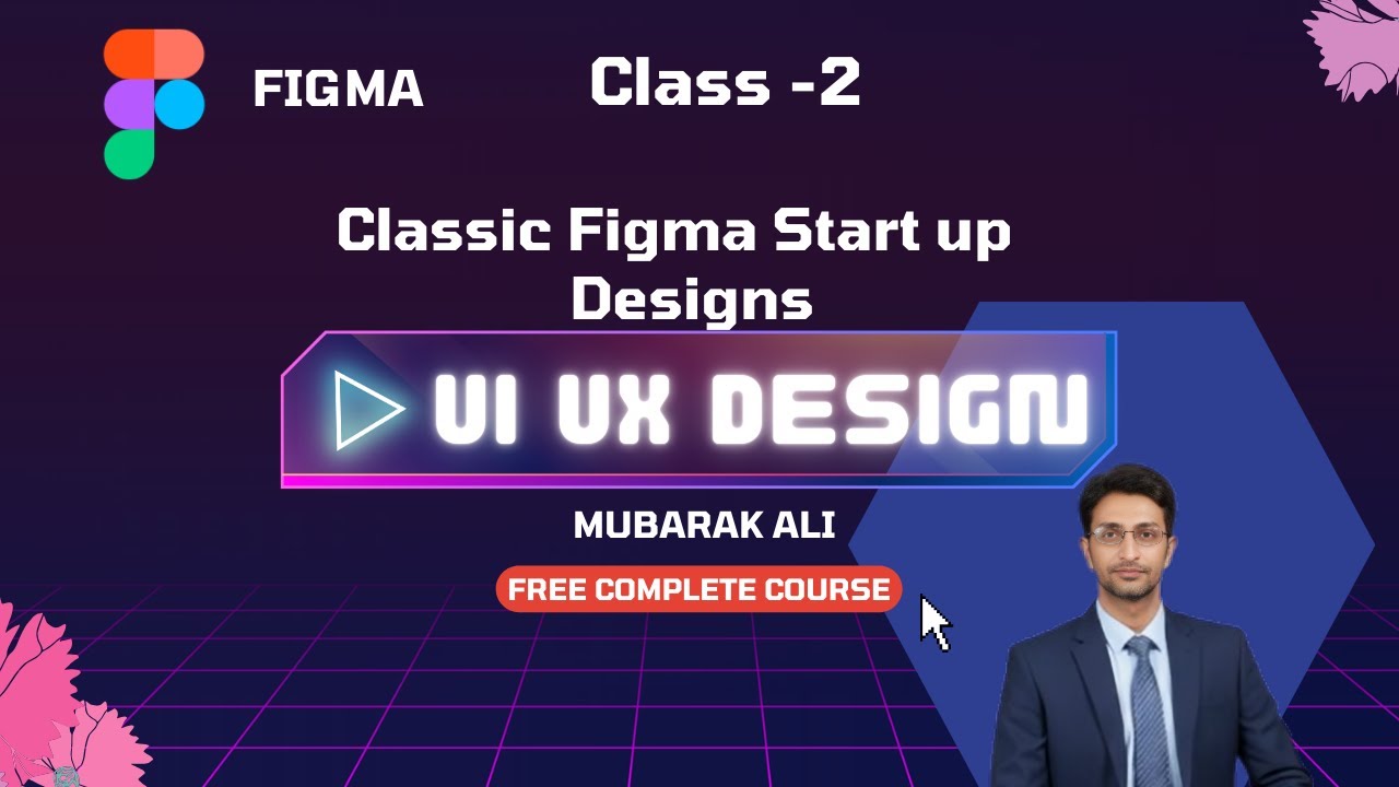|Classic Figma |Class - 2| |Figma UI UX From Zero to Pro 🔥 Beginner Complete Roadmap| |No Degree? |