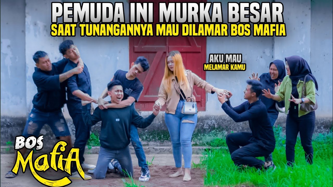 TUNANGANNYA MAU DILAMAR BOS MAFIA PEMUDA INI MURKA BESAR DATANGI BOS MAFIA SOK!! Kekuatan cinta..