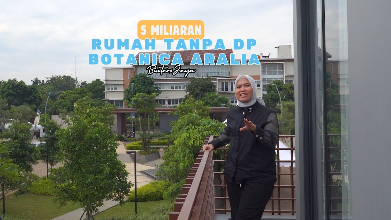 Eps 4. BOTANICA ARALIA 9 RUMAH SIAP HUNI DENGAN DP 0% LANGSUNG SERAH TERIMA ‼️ MAU BANGET