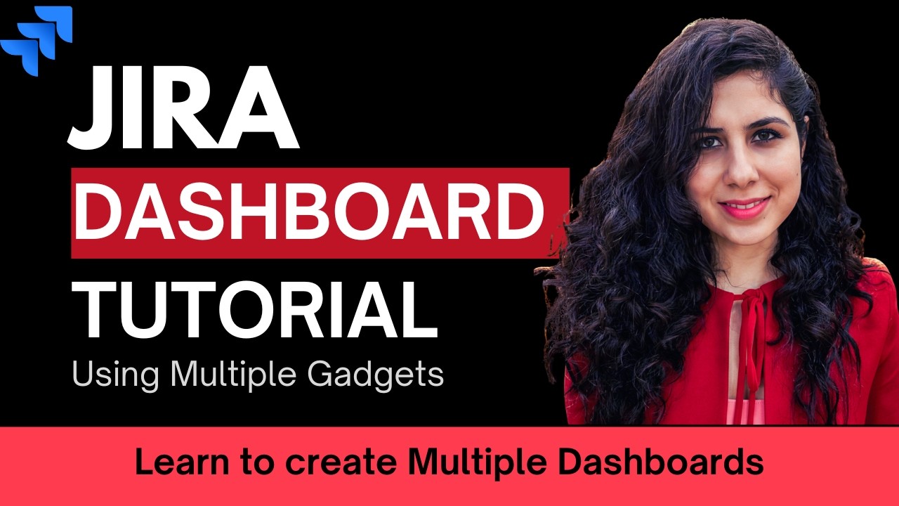Jira Dashboard Tutorial | How to Create Dashboard in Jira
