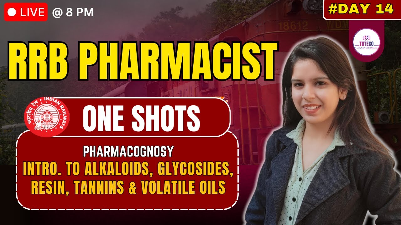 RRB PHARMACIST ONE SHOT VIDEO 14 I PHARMACOGNOSY I ALKALOIDS I GLYCOSIDES I RESINS I TANNINS