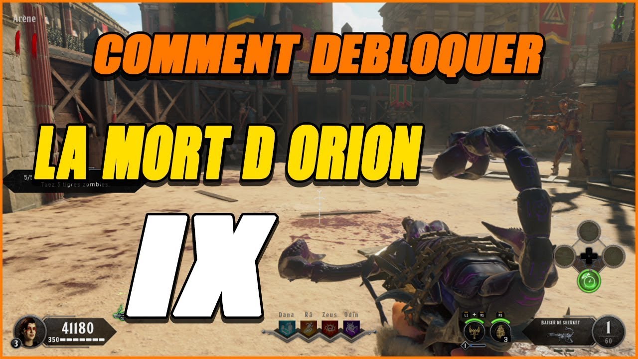 LA MORT D'ORION IX COMMENT LE DÉBLOQUER? : Call of duty Black Ops 4 ZOMBIES