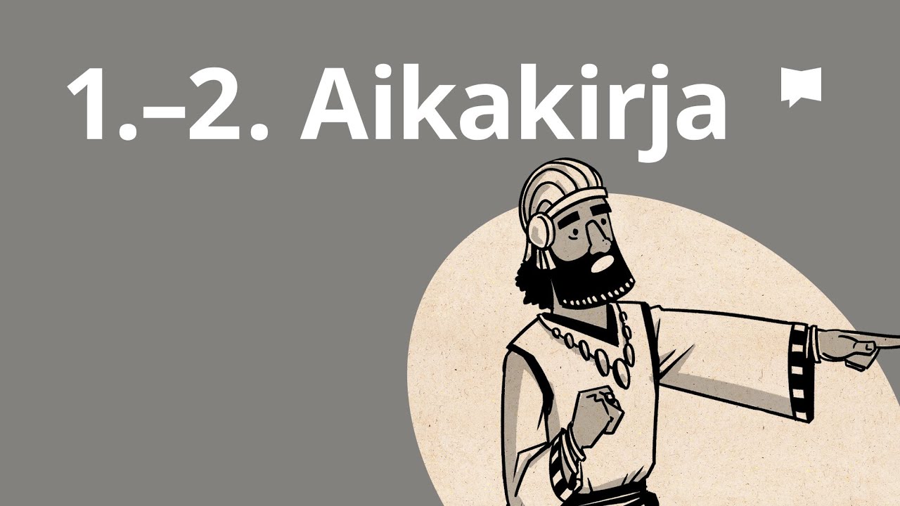 Esittelyssä: Ensimmäinen ja Toinen aikakirja