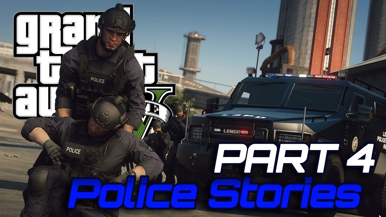 GTA V - Police Stories | PART 4