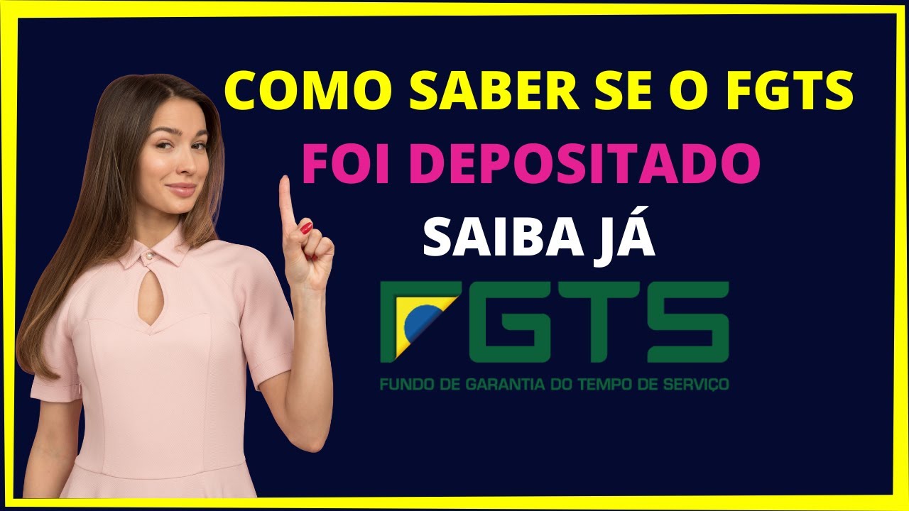 COMO SABER SE O FGTS FOI DEPOSITADO