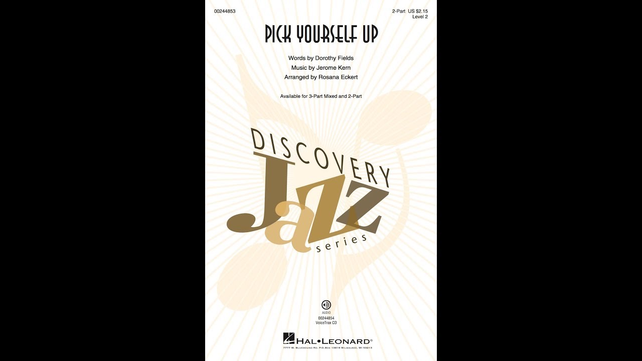 Pick Yourself Up (2-Part Choir) - Arranged by Rosana Eckert