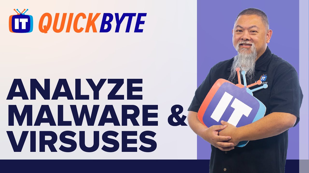 How to Analyze Malware & Viruses with Sandbox Virus Test | An ITProTV QuickByte