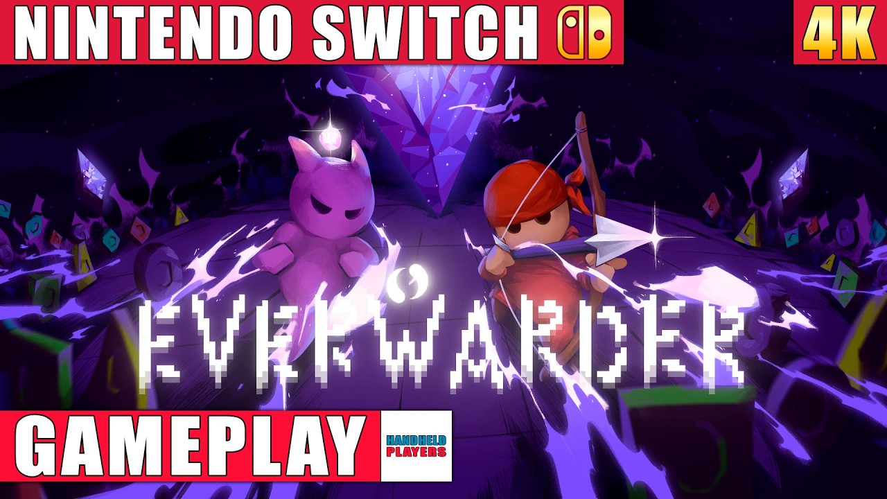 Everwarder Nintendo Switch 1 Gameplay in 4K