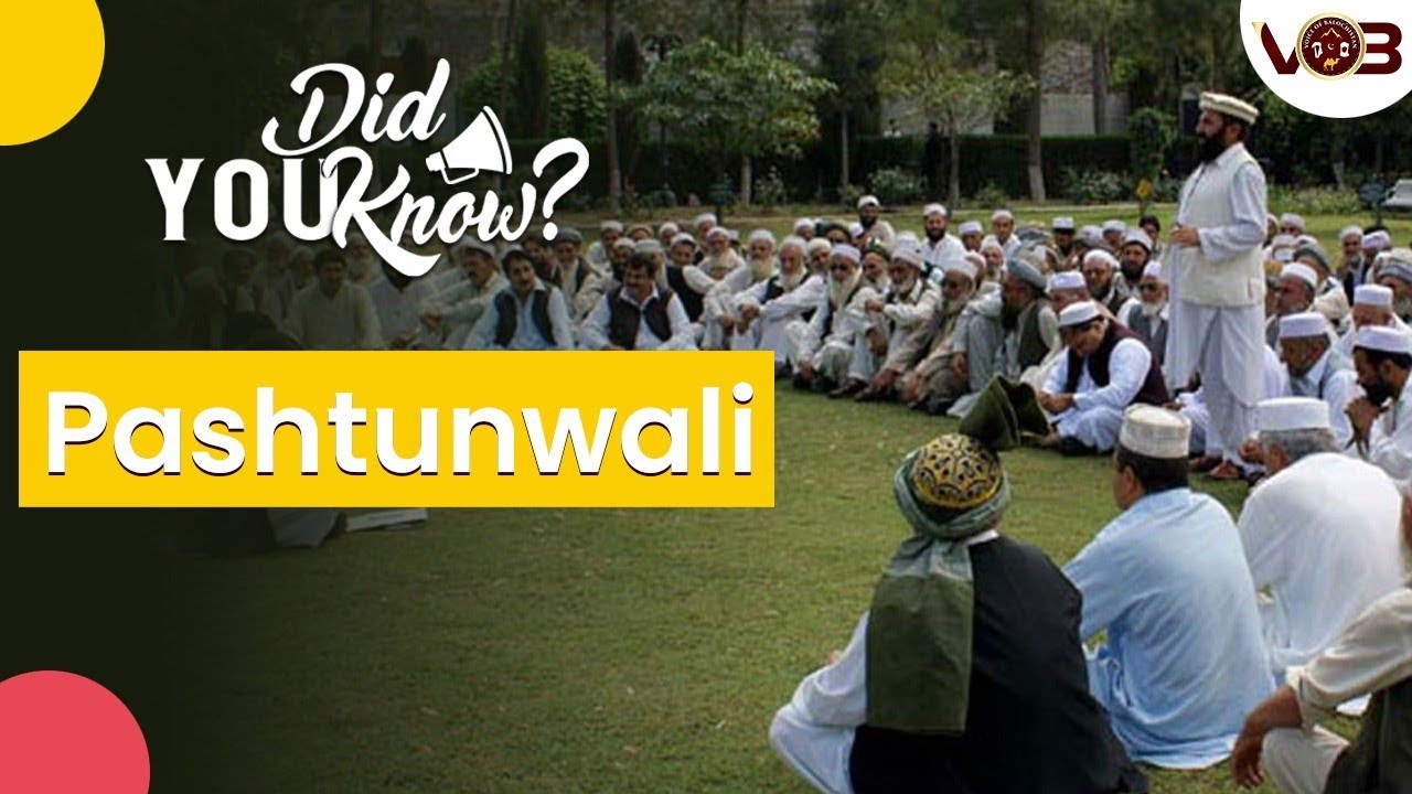 Did You Know | Pashtunwali | Interesting Information