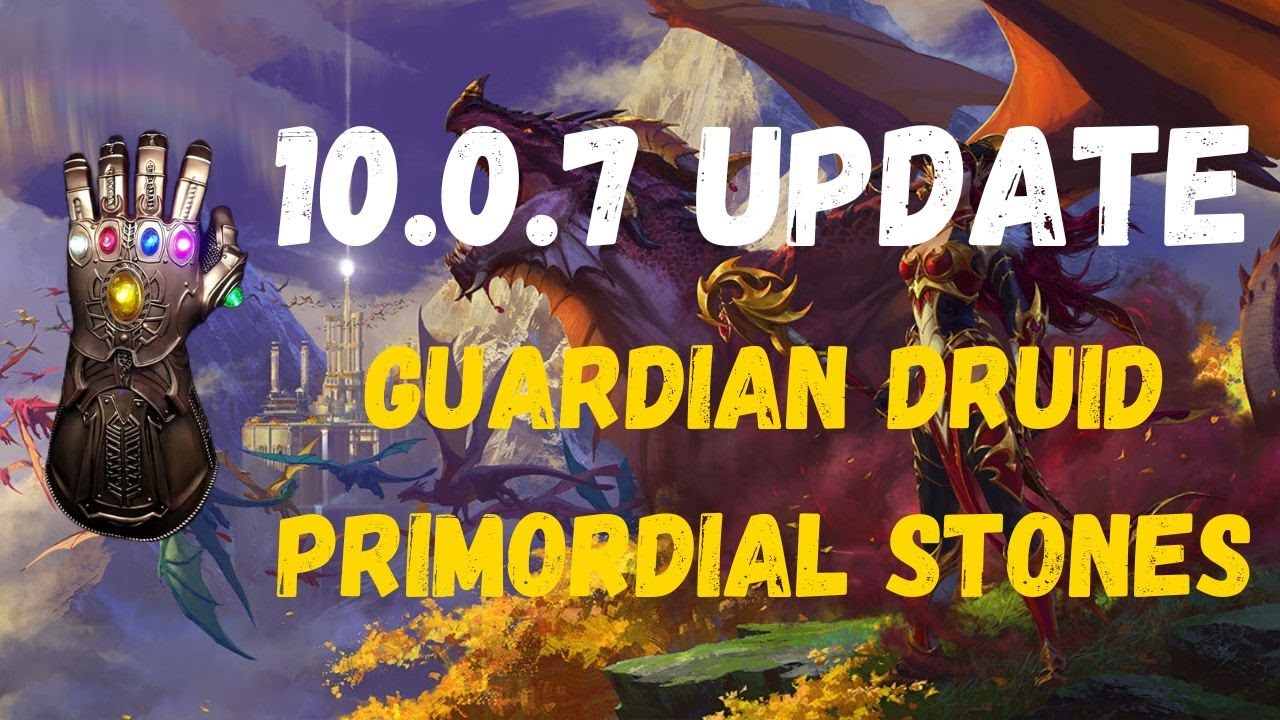 Update 2 on 10.0.7 Primordial Stone Best Combos | Guardian Druid Onyx Annulet