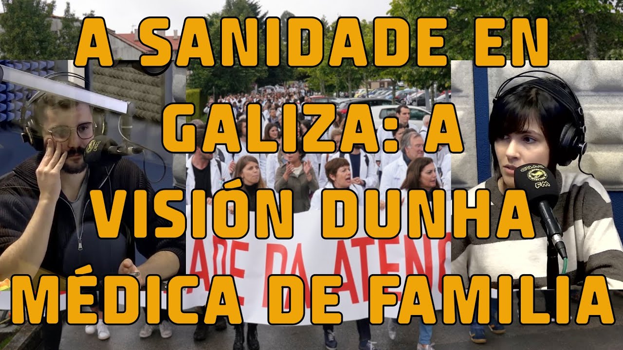 Estrelados na Estratosfera 2x7 A sanidade en Galiza: a visión dunha médica de familia