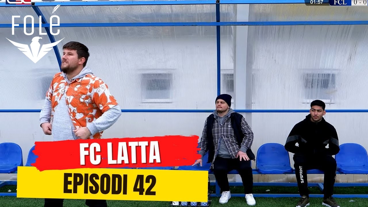 FC LATTA - Episodi 42