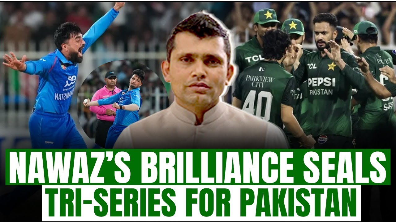 Nawaz&rsquo;s Brilliance Seals Tri-Series for Pakistan | Kamran Akmal