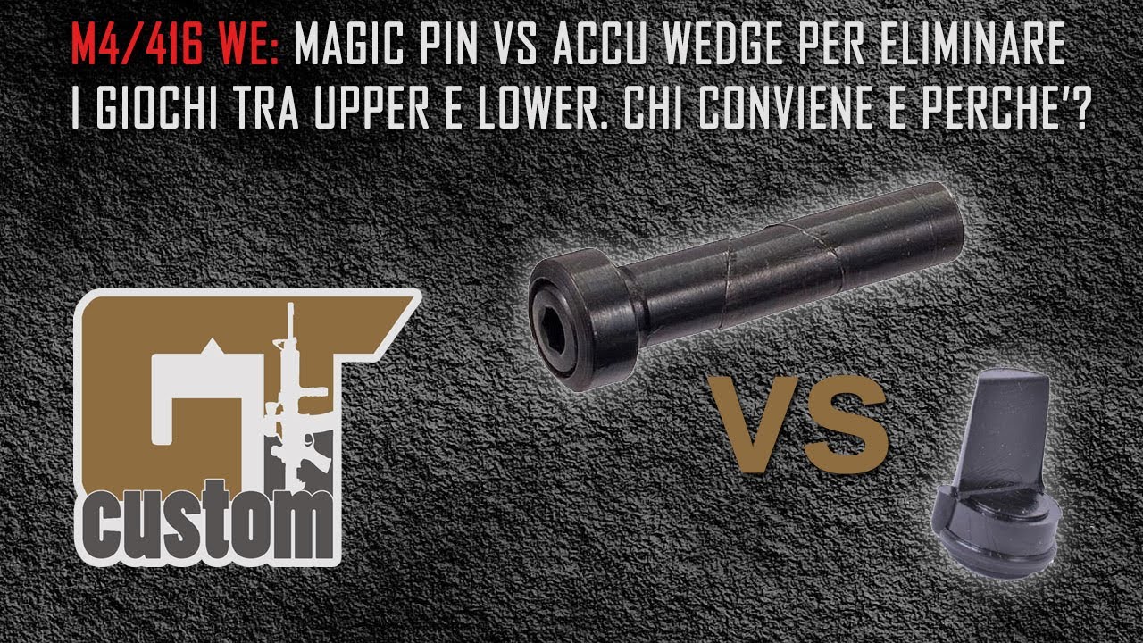Eliminiamo i giochi su WE M4 e 416: Magic Pin vs Accu Wedge