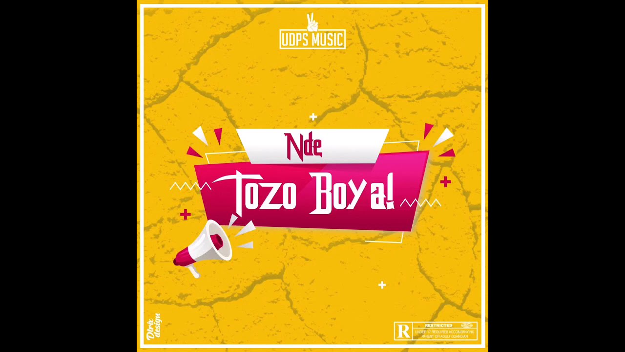 UDPS MUSIC - Nde tozo boya