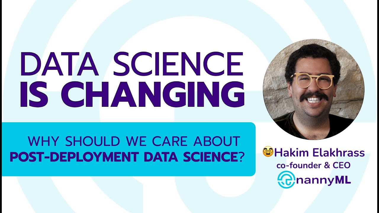 Data Science is Changing: Why Should We Care About Post-Deployment Data Science?