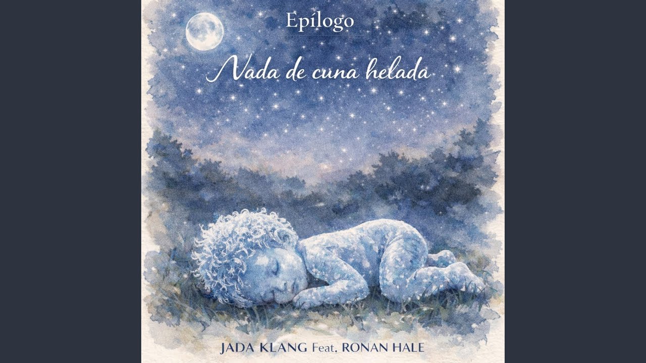 Nana de cuna helada (Epílogo)