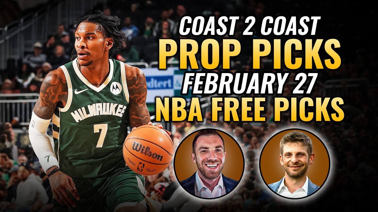 A Ton of Offense in this Knicks vs Bucks Matchup? | NBA Player Props & Best Bets (2/27/26)