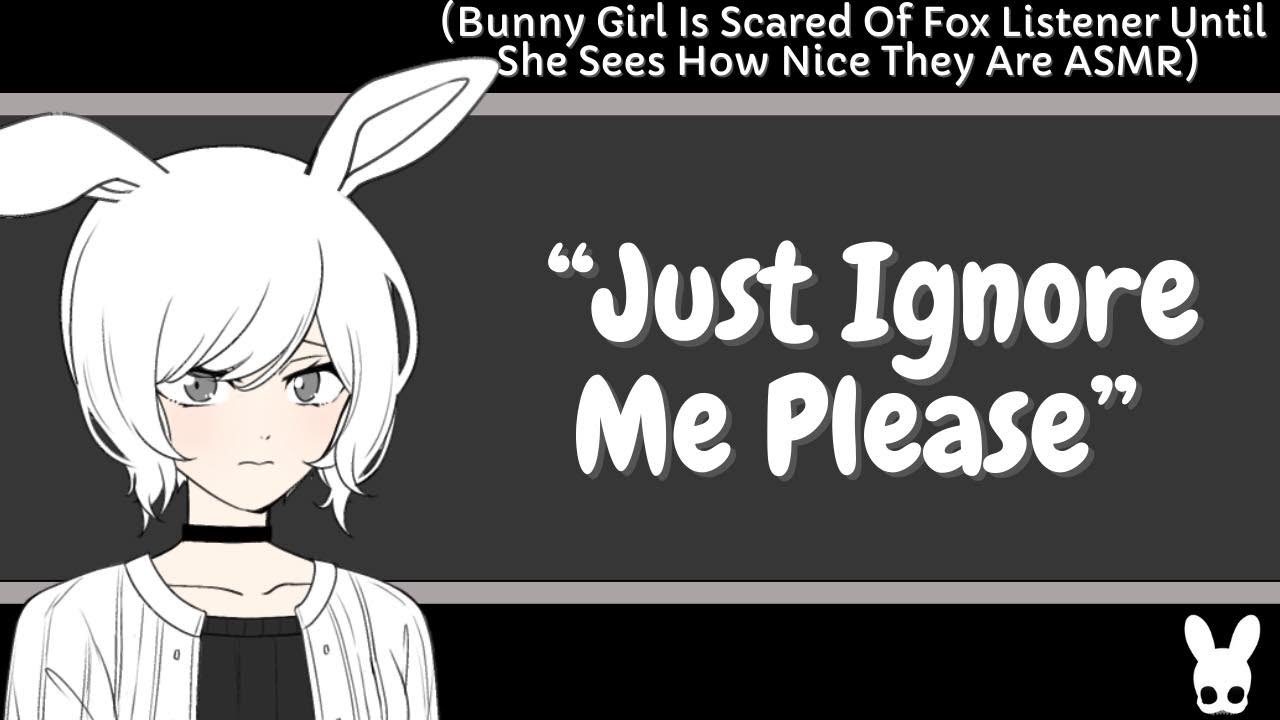 Just Ignore Me Please (Bunny Girl ASMR)