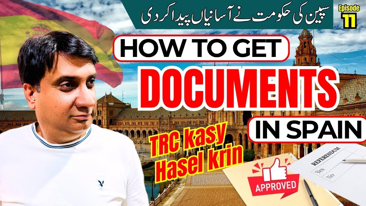How to Get Documents and TRC in Spain - Spain Immigration New Rules Update