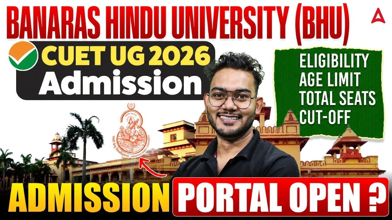 BHU CUET UG 2026 Admission Portal | Eligibility, Age Limit, Seats & Cut-Off