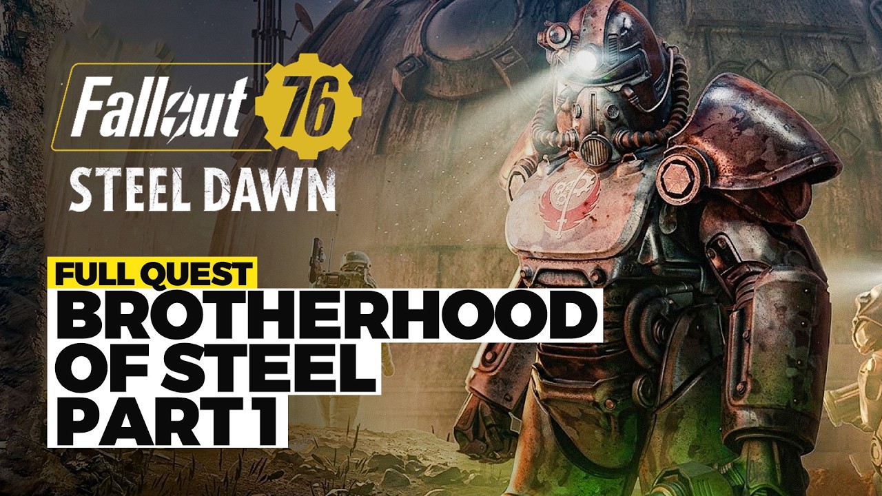 Fallout 76 Steel Dawn - Full Quest 4K (Brotherhood of Steel Quest Part 1)