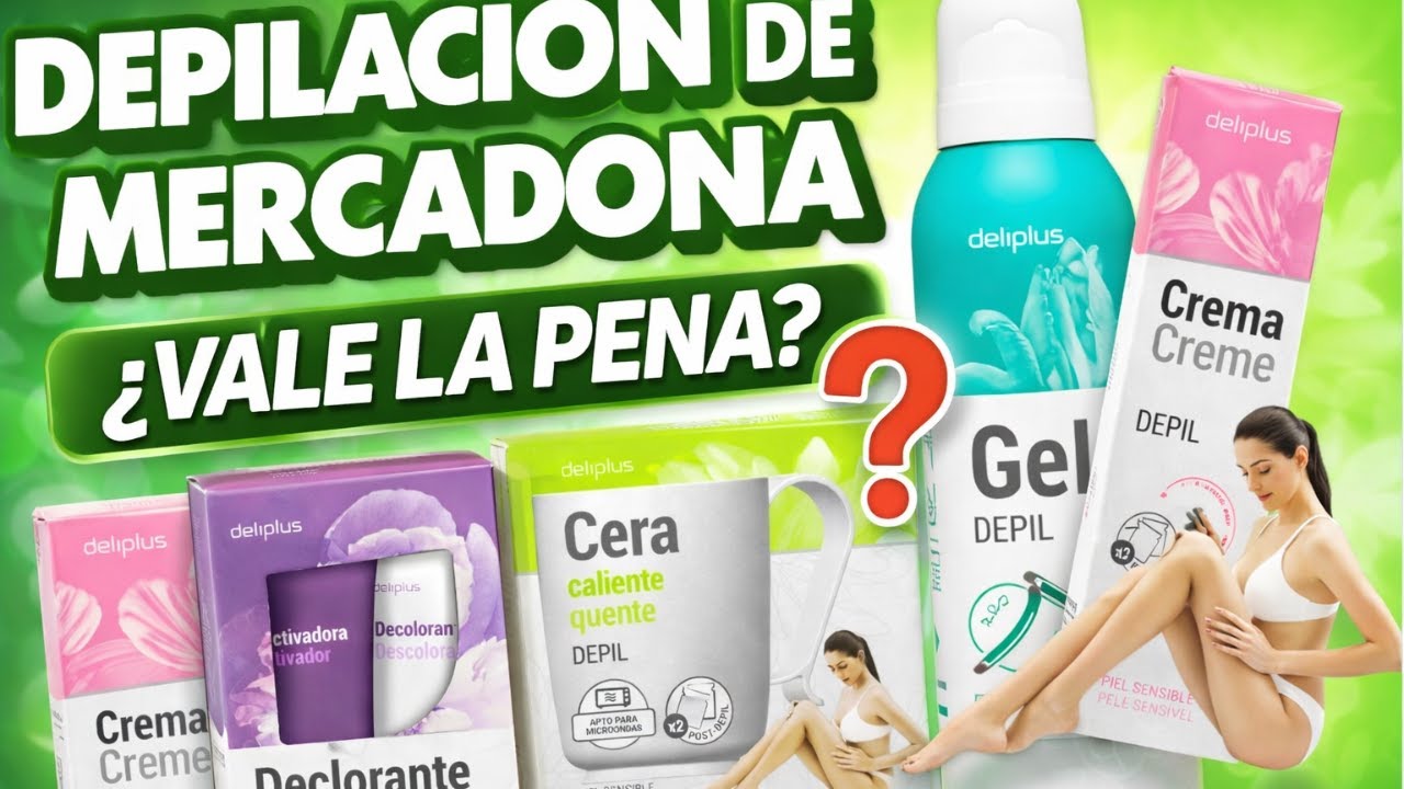 Deliplus Depilación para Piel Sensible 🧴 | ¿Mejor que Veet o Gillette? Análisis Completo