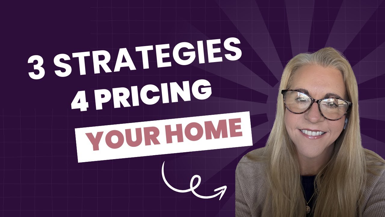 Unlock Top Dollar: 3 Home Pricing Strategies, Know which to Use to Sell Fast!