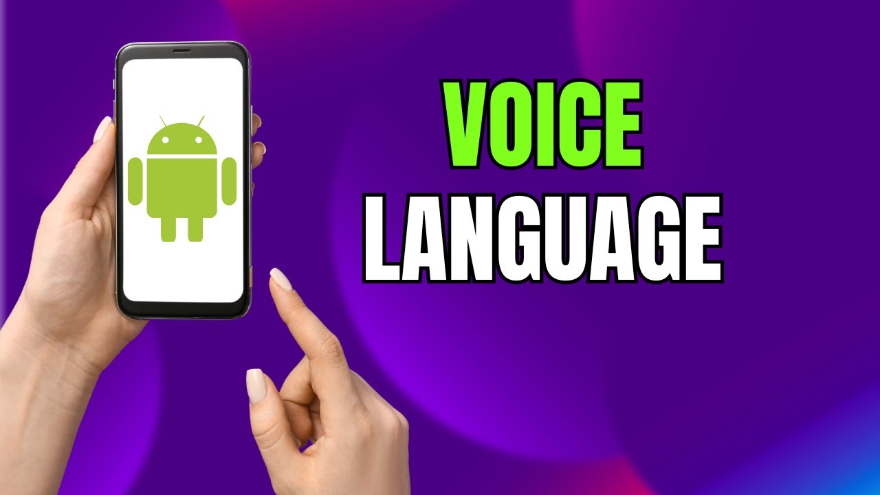 How to Download Voice Input Language Pack on Android & Samsung Galaxy (Easy!)