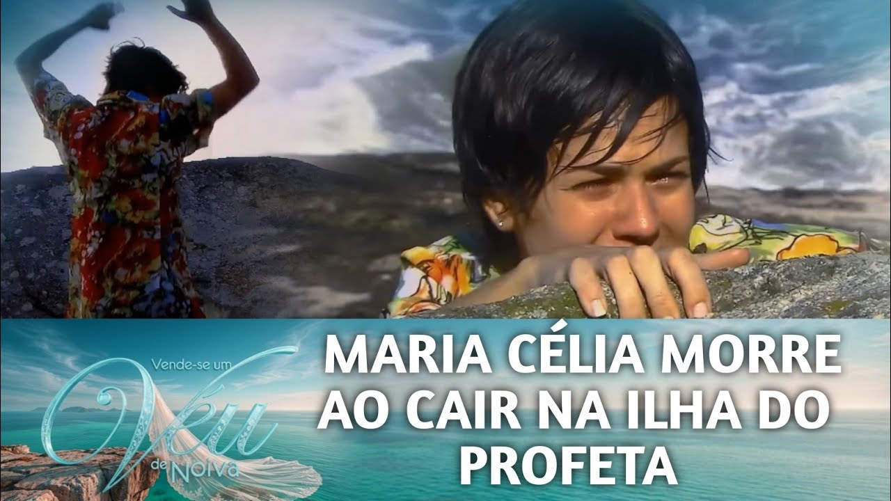 Maria Célia morre ao cair na ilha do profeta l Vende-se Um Véu de Noiva (SBT) [Primeira Fase]
