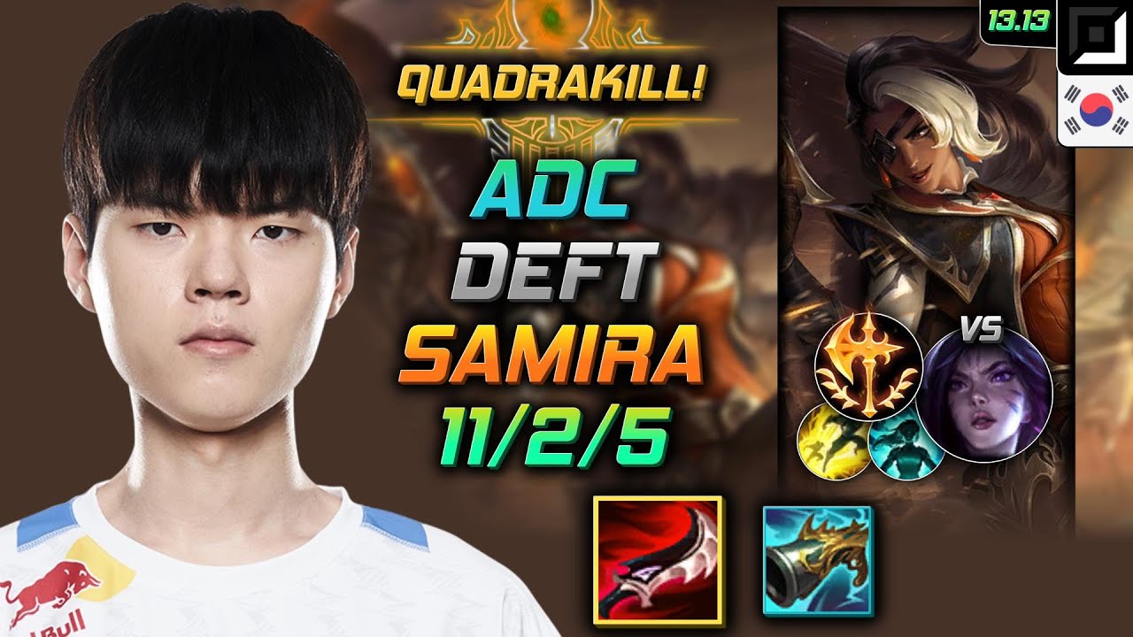 Samira Adc Build Deft Duskblade of Draktharr Conqueror - LOL KR Challenger Patch 13.13