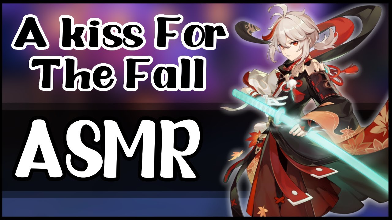 A Kiss for the Fall - Kazuha x Listener Genshin Impact Character Comfort Audio