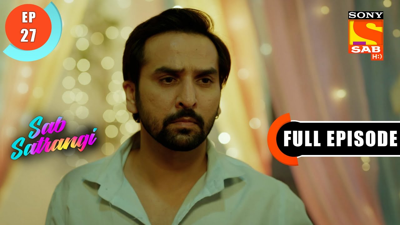 Shyamlal Is Accused Of Stealing - Sab Satrangi - Full Episode - Ep 27 - 9 March  2022