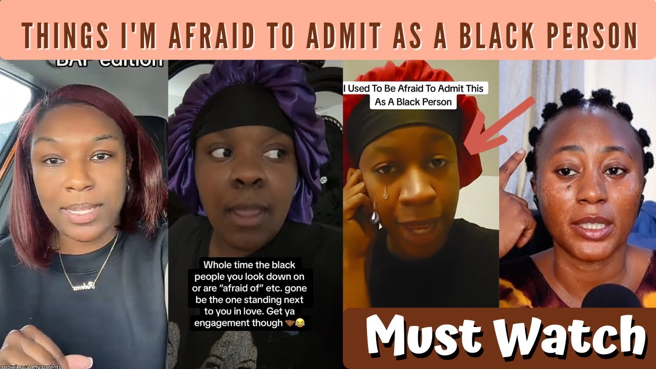 Black People Talk About Things They Are Afraid To Admit As A Black Person - Must Watch