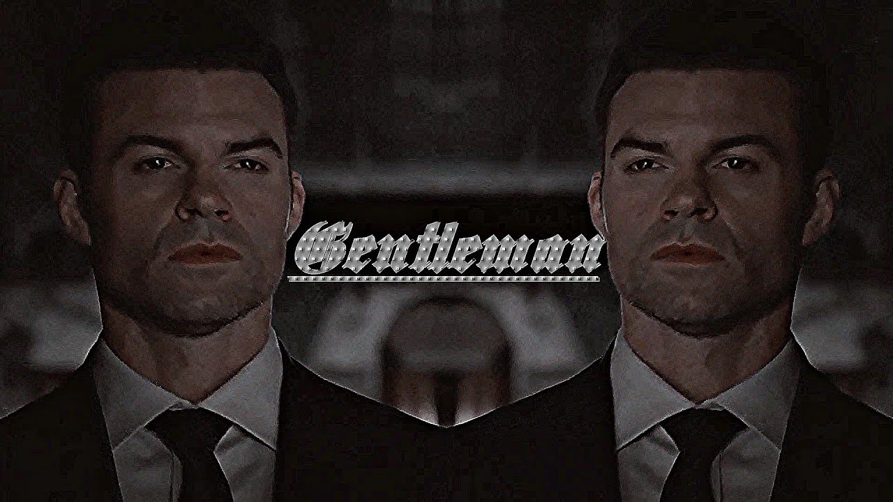 ❖Elijah Mikaelson || Gentleman