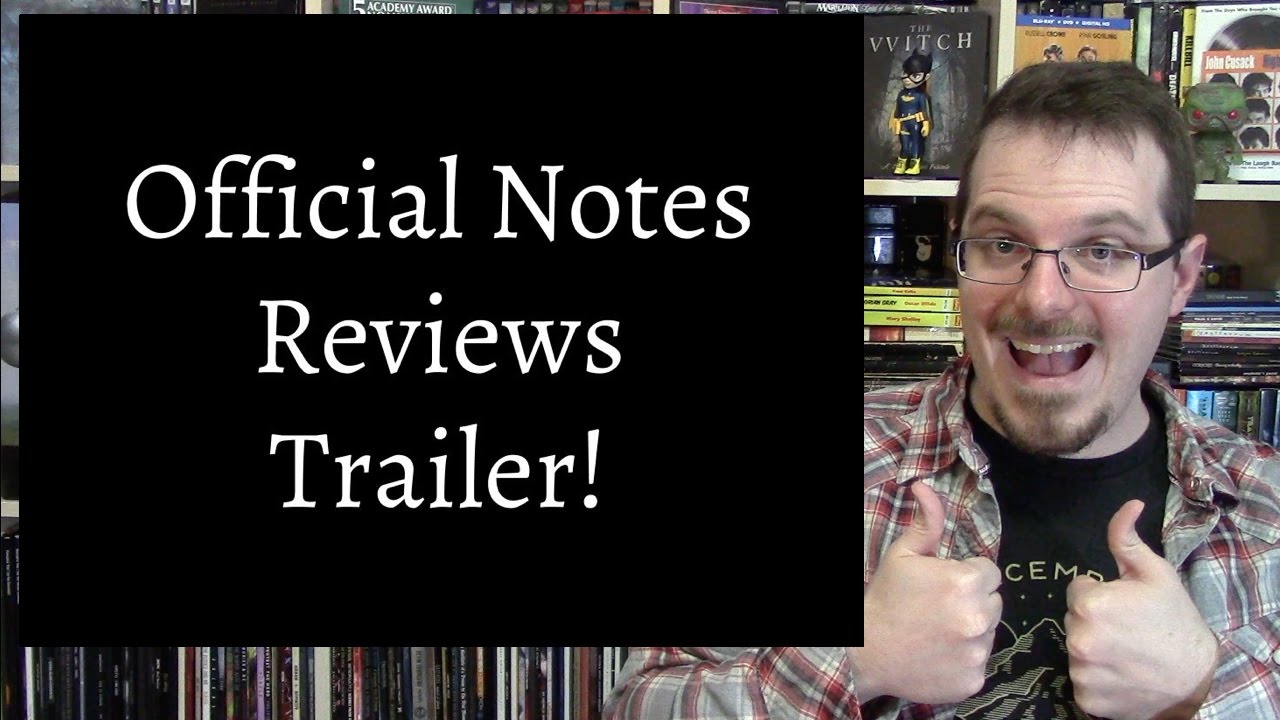 Official Notes Reviews Trailer