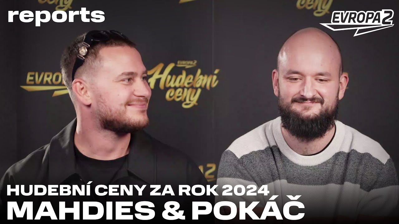 POK&Aacute;Č & MAHDIES &bull; Hudebn&iacute; ceny Evropy 2 za rok 2024 &bull; ROZHOVOR
