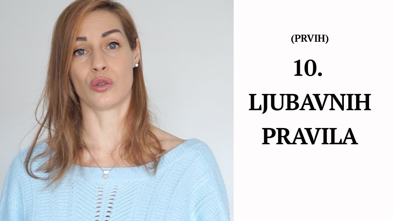 10 ljubavnih pravila | part one