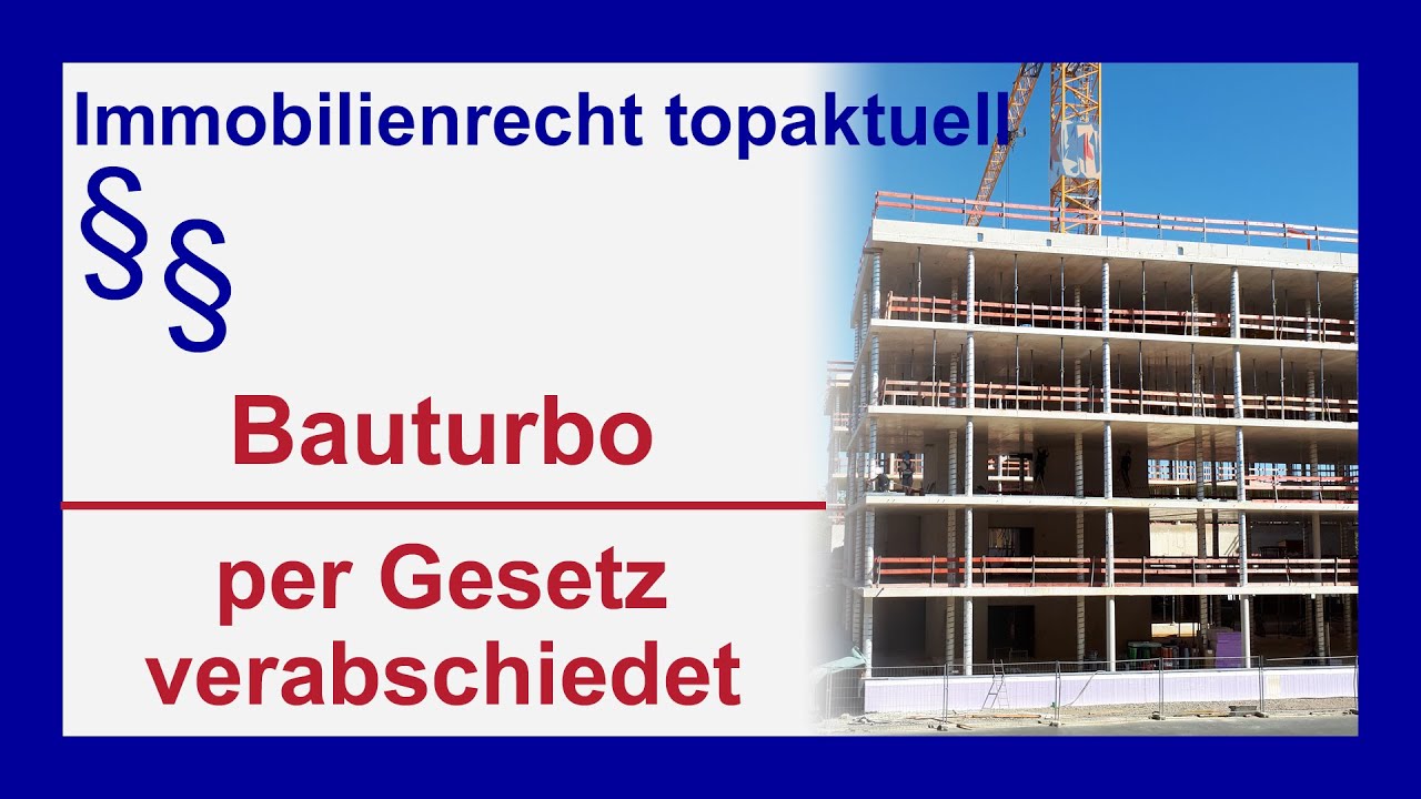Was bedeutet der Bauturbo wirklich? – Gesetz beschlossen: Chancen & Risiken erklärt | Tutorial