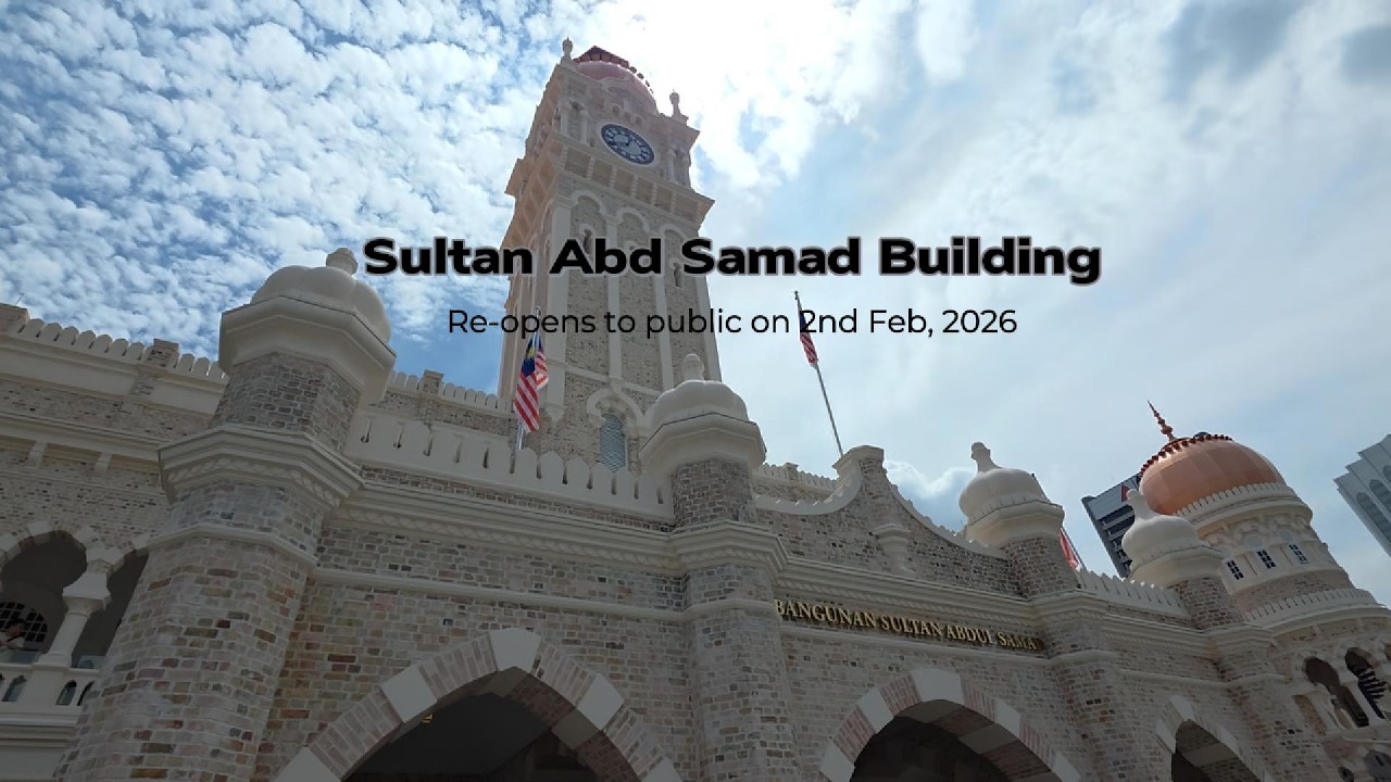 Sultan Abdul Samad Building - The public re-opening 2026