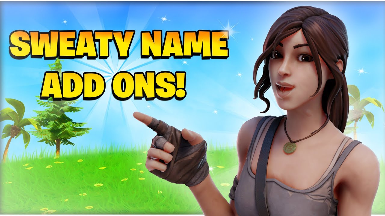 40+ Sweaty Things To Put In Your Fortnite Name!