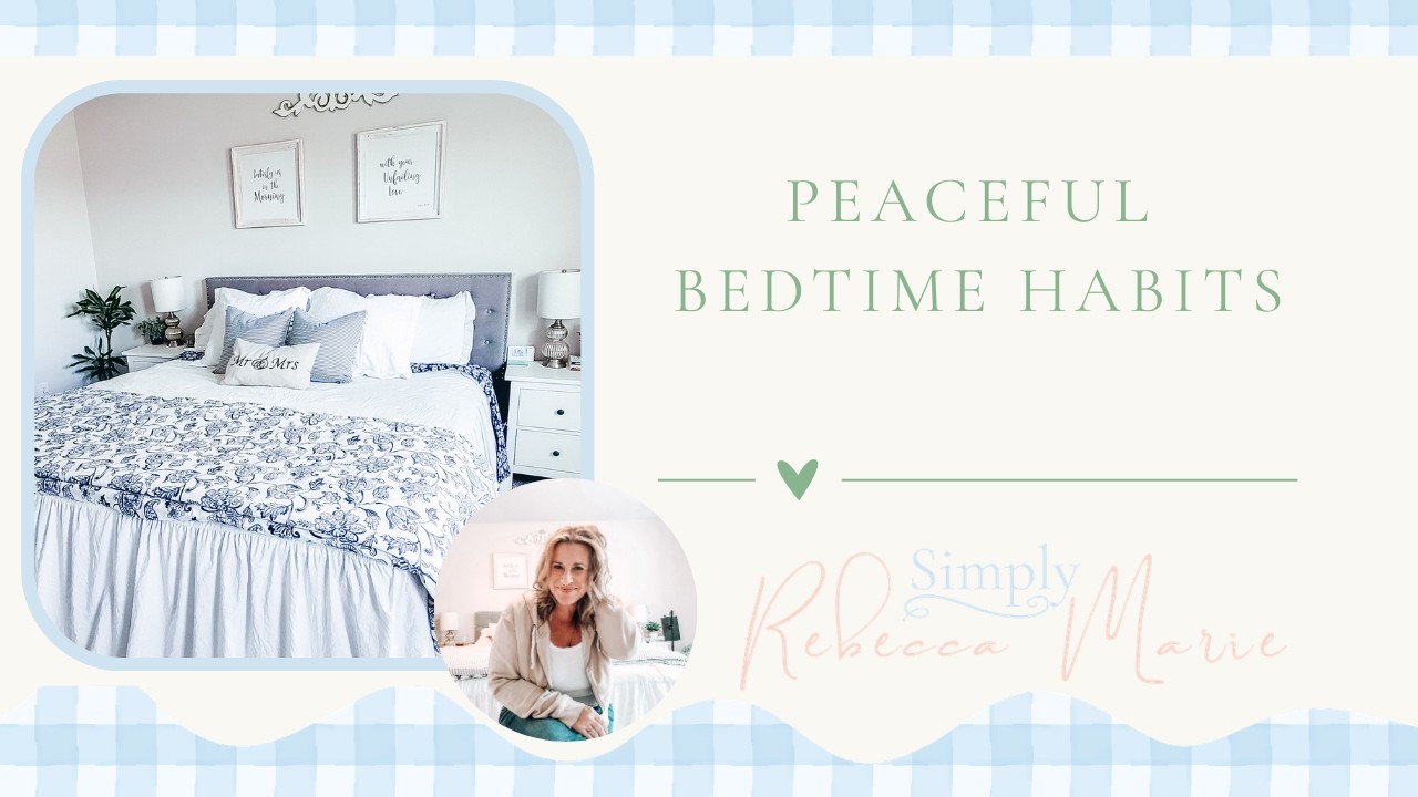 Peaceful Bedtime Habits