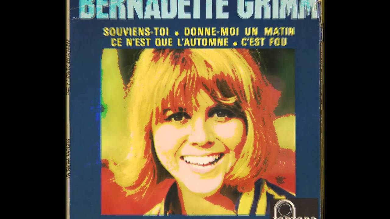 BERNADETTE GRIMM - CE N'EST QUE L'AUTOMNE - EP FONTANA 460 956 ME