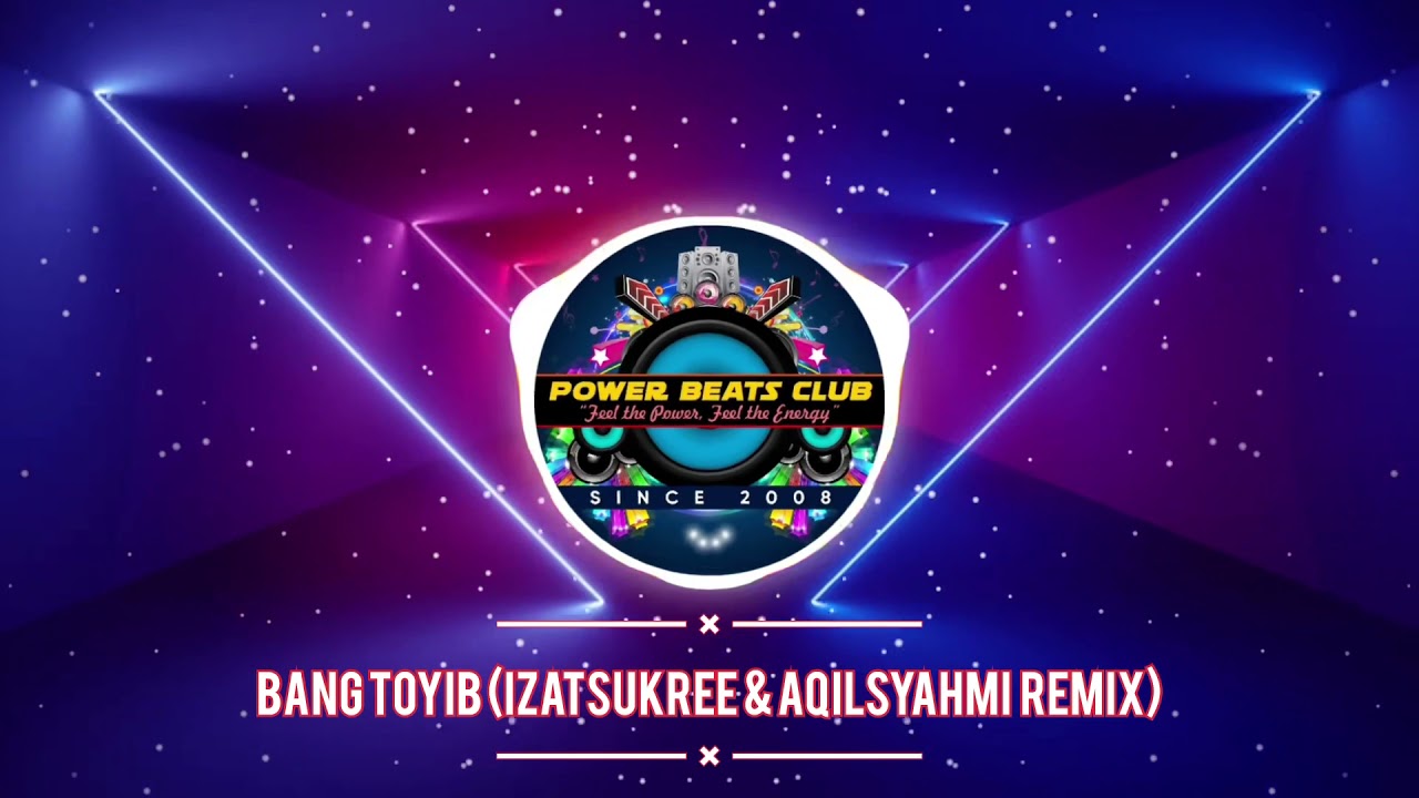 Bang Toyib (IzatSukree & AqilSyahmi)[Extended Remix Discobudots] Tiktok Viral