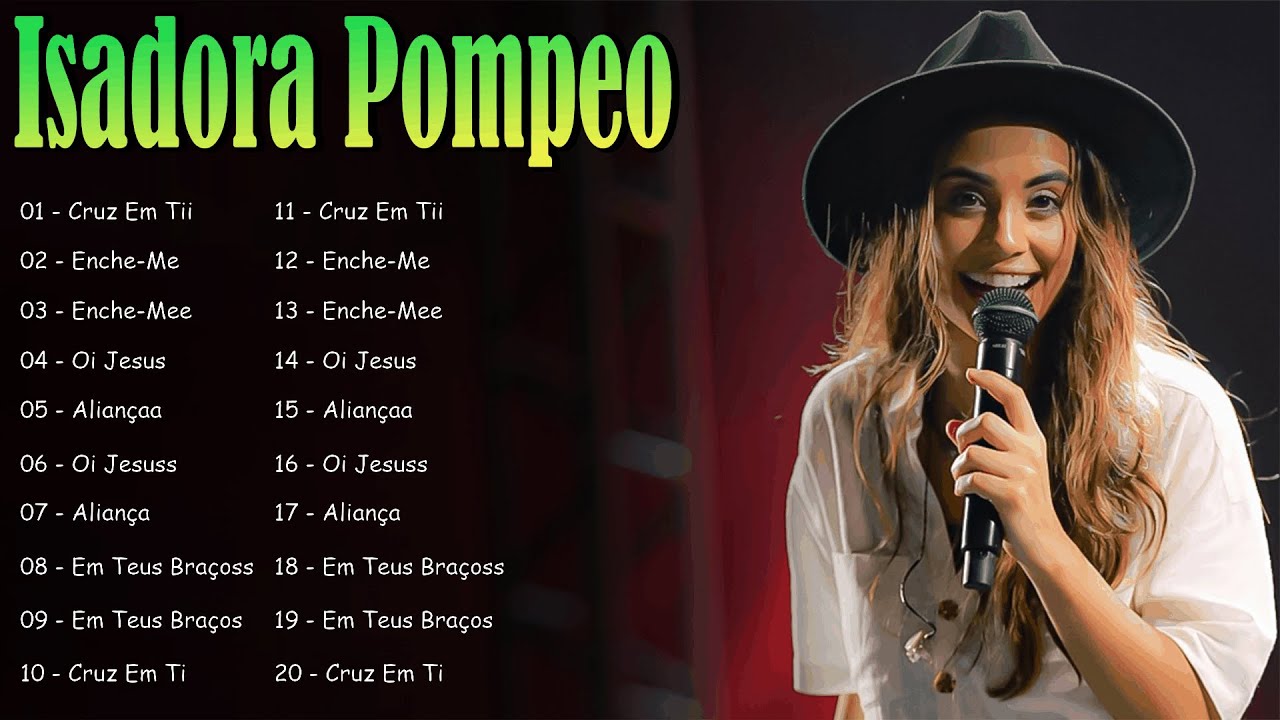 Isadora Pompeo | Louvores Suaves de Adoração e Paz 2026