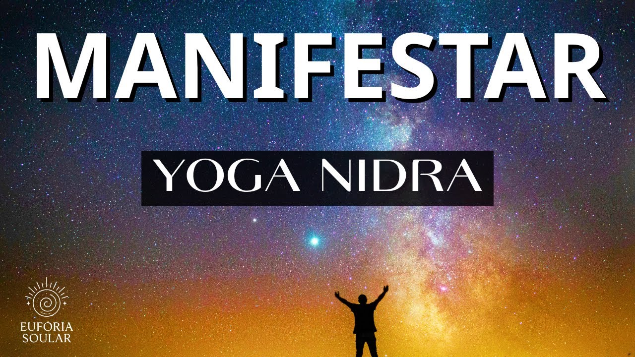 YOGA NIDRA para MANIFESTAR tus deseos | Activa tu intención y atrae abundancia