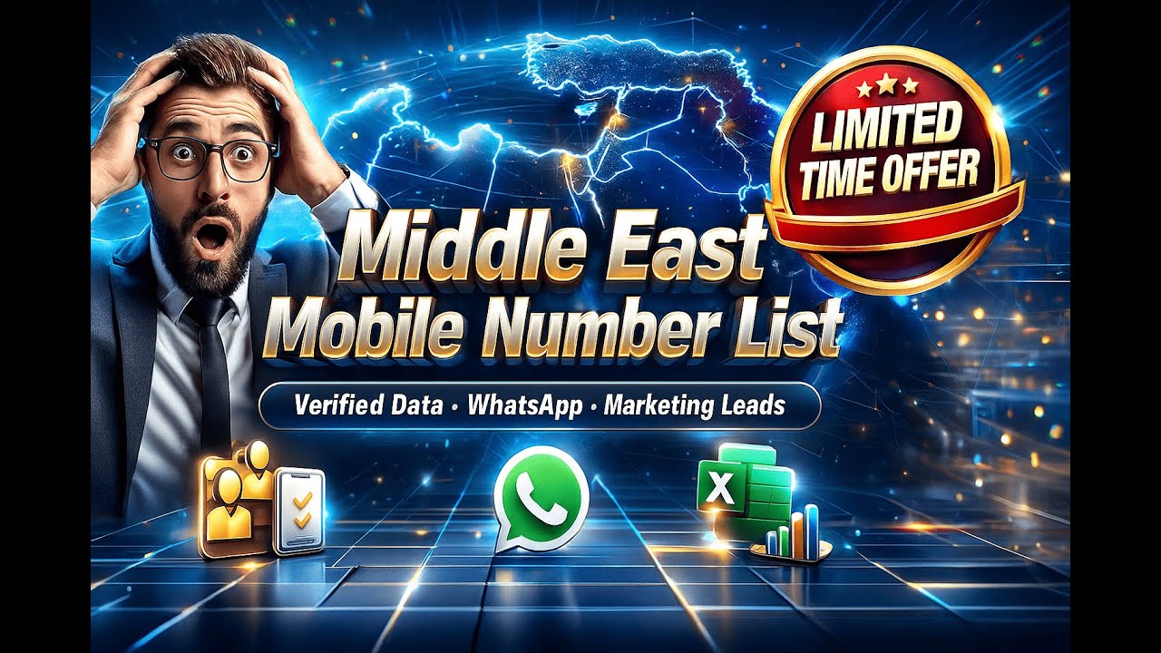 Middle East Mobile Number List | Targeted Business Leads | Brother Cell Phone List