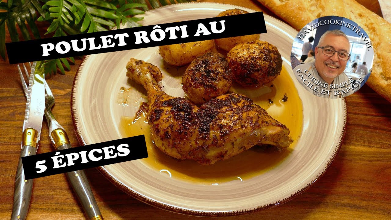 Poulet rôti 5 épices - 5 Spice Roast Chicken Recipe