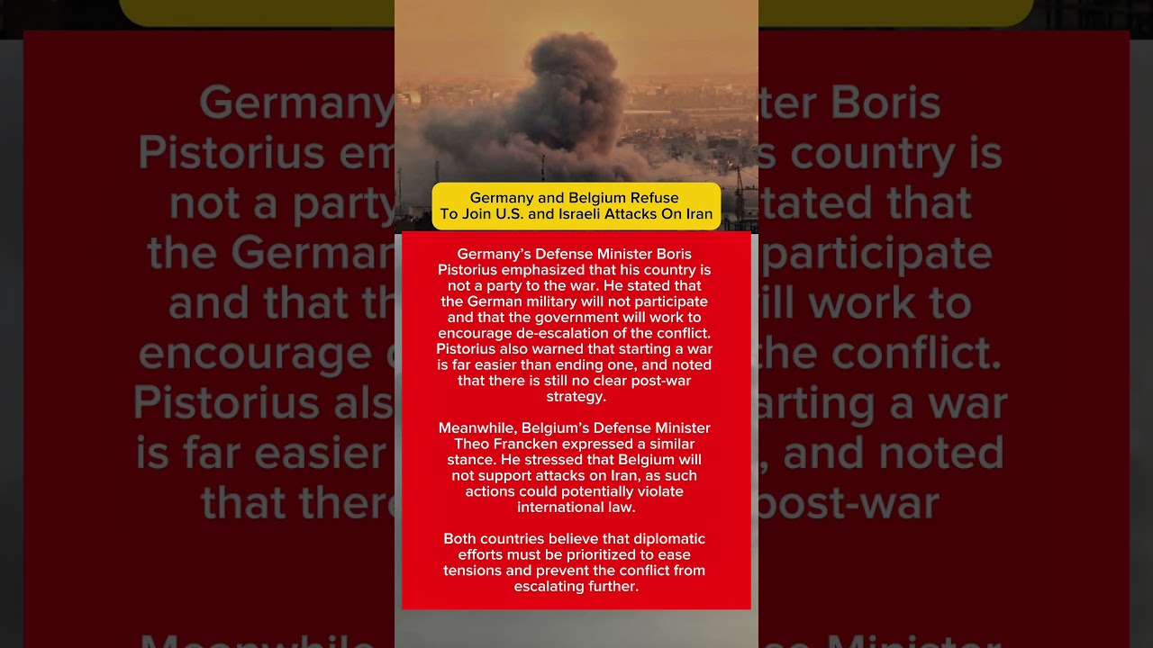Germany and Belgium Reject US&ndash;Israel Strike on Iran